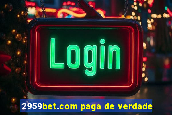 2959bet.com paga de verdade
